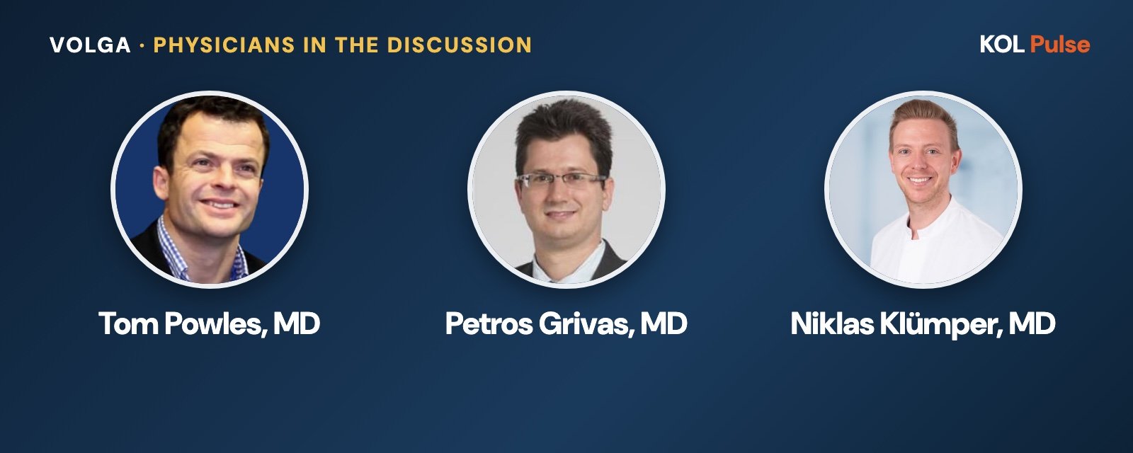 VOLGA: physicians in the ESMO 2026 discussion Headshots of Tom Powles, MD, Petros Grivas, MD and Niklas Klümper, MD, the physicians quoted on VOLGA (bladder cancer) at ESMO 2026