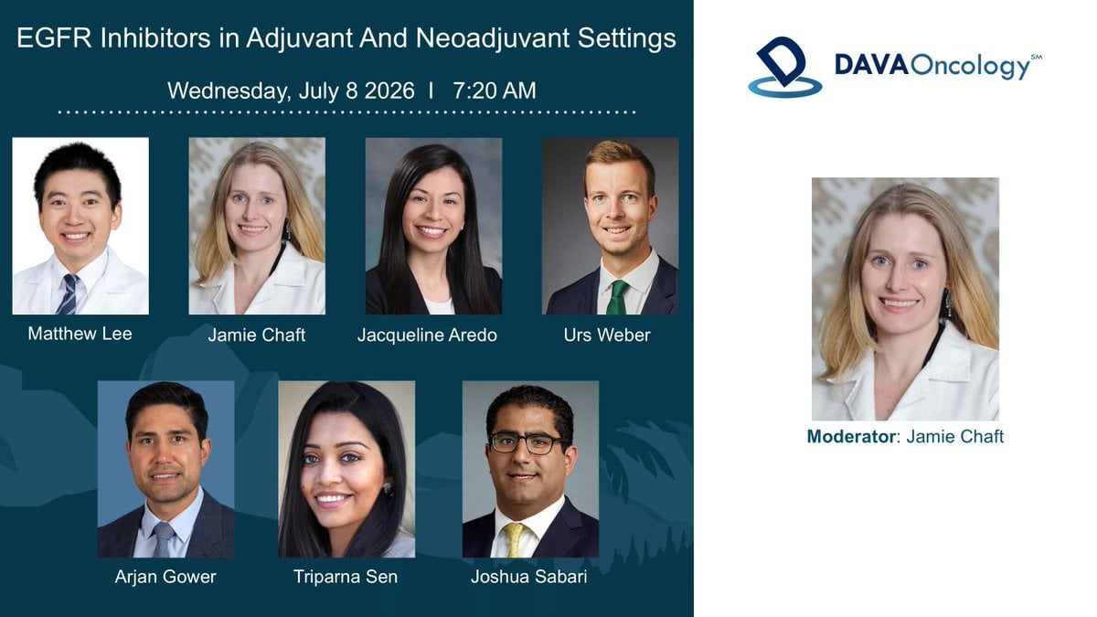 DAVA Lung 2026 (#DAVALung) session slide - EGFR Inhibitors in Adjuvant and Neoadjuvant Settings, moderated by Jamie Chaft