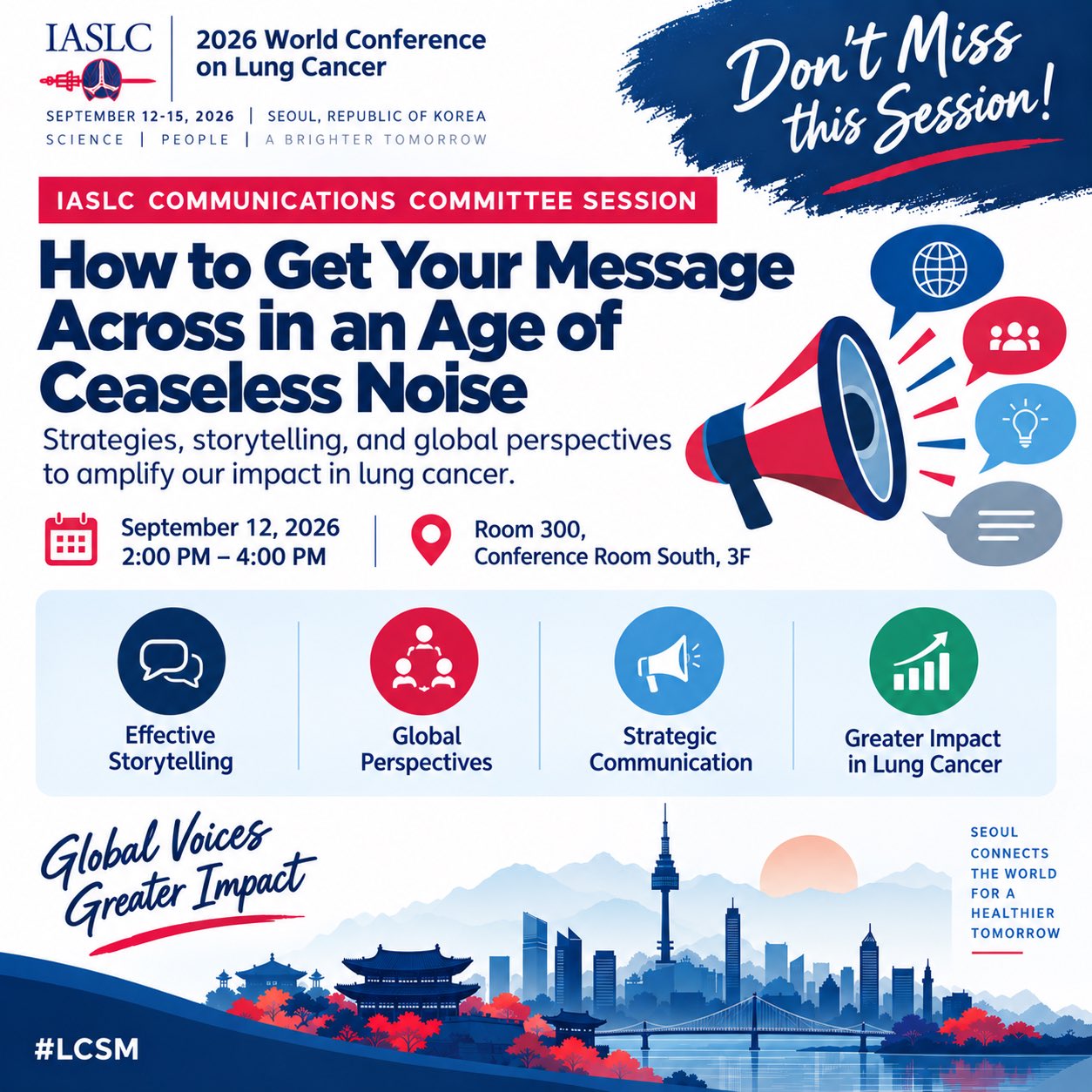 📣 #WCLC26 Dont miss the session today by the @IASLC Communications committee on How to Ge