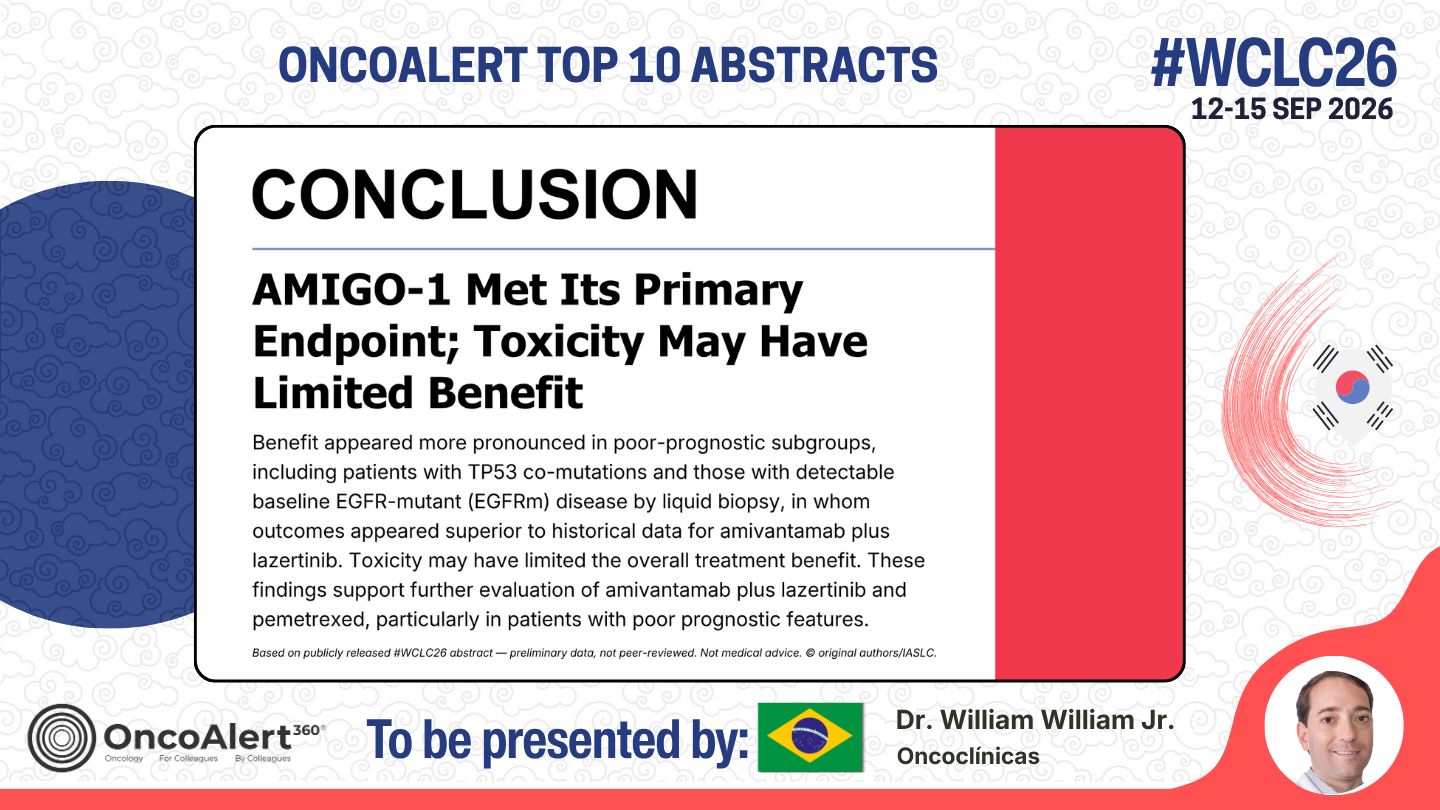 The OncoAlert #WCLC26 🇰🇷 Top 10 Deep Dive! Abstract to be presented Next week
OA12.04 —