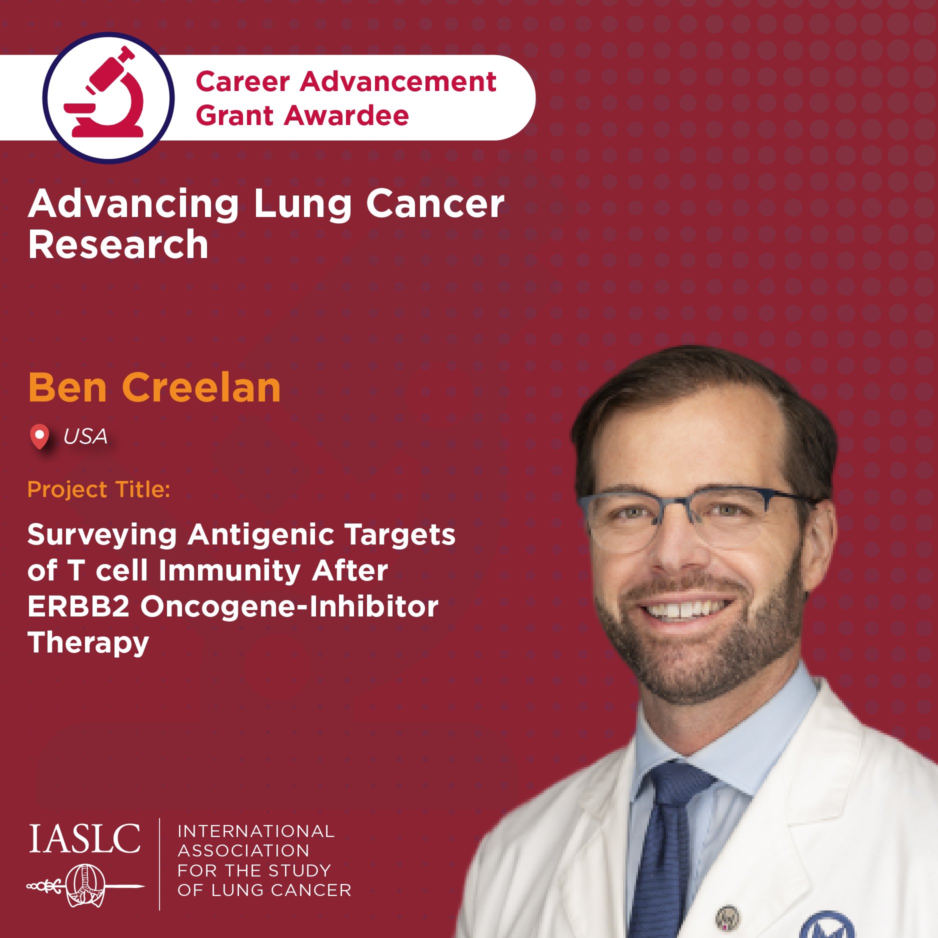 Congratulations to IASLC Career Advancement Grant awardee @BenCreelan 🎉!
His project will
