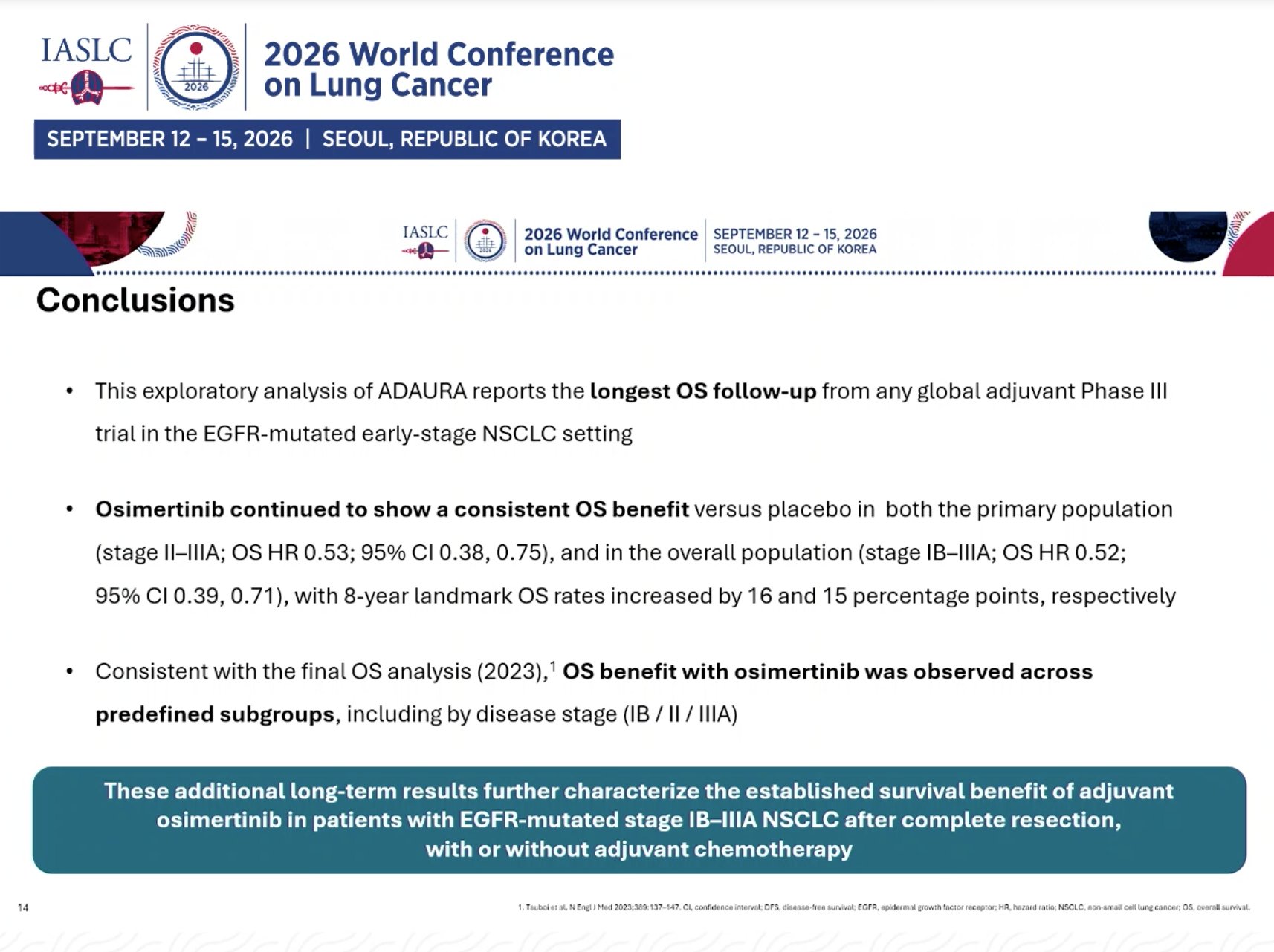 PL03: Adjuvant Osimertinib in Resected EGFR-Mutated Stage IB-IIIA NSCLC: ADAURA Explorator