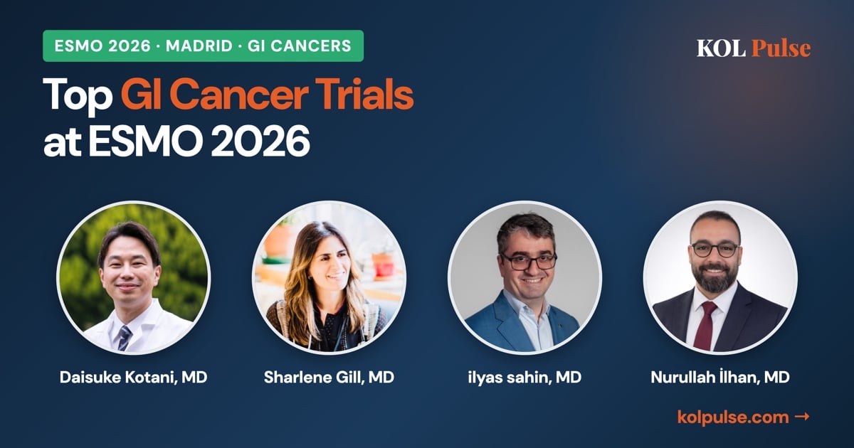 KOL Pulse card: Top GI Cancer Trials at ESMO 2026, with physician photos of Daisuke Kotani, Sharlene Gill, ilyas sahin and Nurullah İlhan